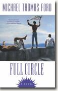 Buy *Full Circle* by Michael Thomas Ford online