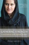 Buy *Gathering Strength: Conversations with Afghan Women* by Peggy Kelsey online