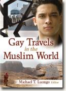 Michael T. Luongo's *Gay Travels in the Muslim World*