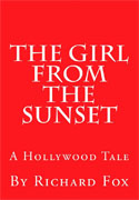 Buy *The Girl from the Sunset: A Hollywood Tale* by Richard Fox online