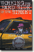 Buy *Working the Hard Side of the Street: Selected Stories - Poems - Screams* online