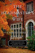 Buy *The Headmaster's Wife* by Thomas Christopher Greeneonline
