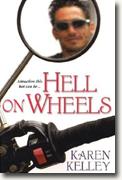 Buy *Hell on Wheels* by Karen Kelley online