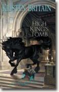 *The High King's Tomb (Green Rider, Book 3)* by Kristen Britain