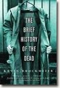 *The Brief History of the Dead* by Kevin Brockmeier