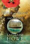 Buy *The House of Velvet and Glass* by Katherine Howe online