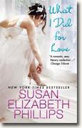Buy *What I Did for Love* by Susan Elizabeth Phillips online