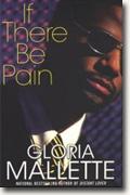 Buy *If There Be Pain* by Gloria Malletteonline