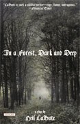 Buy *In a Forest, Dark and Deep: A Play* by Neil LaBute online