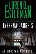 Buy *Infernal Angels (Amos Walker Novels)* by Loren D. Estleman online