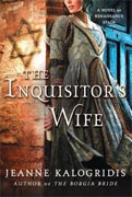 Buy *The Inquisitor's Wife: A Novel of Renaissance Spain* by Jeanne Kalogridisonline
