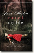 Buy *Jane Austen Ruined My Life* by Beth Pattillo online