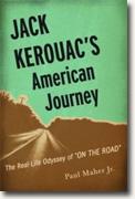 Buy *Jack Kerouac's American Journey: The Real-Life Odyssey of On the Road* by Paul Maher online