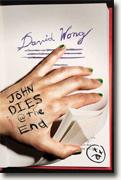 Buy *John Dies @ the End* by David Wong
