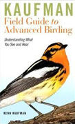 Buy *Kaufman Field Guide to Advanced Birding (Kaufman Field Guides)* by Kenn Kaufman online