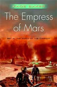 Buy *The Empress of Mars (The Company)* by Kage Baker