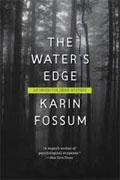 Buy *The Water's Edge: An Inspector Sejer Mystery* by Karin Fossum online