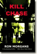 Buy *Kill Chase* by Ron Morgans online