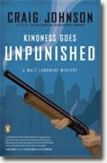Buy *Kindness Goes Unpunished: A Walt Longmire Mystery* by Craig Johnson online