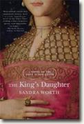 Buy *The King's Daughter: A Novel of the First Tudor Queen (Rose of York)* by Sandra Worth online