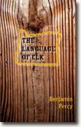 Buy *The Language of Elk* by Benjamin Percy online
