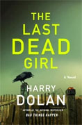 Buy *The Last Dead Girl* by Harry Dolan online