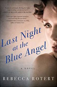 Buy *Last Night at the Blue Angel* by Rebecca Rotert online