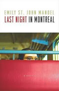 Buy *Last Night in Montreal* by Emily St. John Mandel online