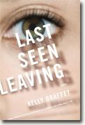 Buy *Last Seen Leaving* by Kelly Braffet online