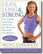 Buy *Lean, Long & Strong: The 6-Week Strength-Training, Fat-Burning Program for Women* online