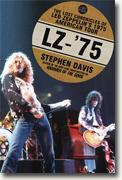 Buy *LZ-'75: The Lost Chronicles of Led Zeppelin's 1975 American Tour* by Stephen Davis online