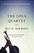Buy *The Lola Quartet* by Emily St. John Mandel online