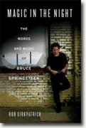 Buy *Magic in the Night: The Words and Music of Bruce Springsteen* by Rob Kirkpatrick online