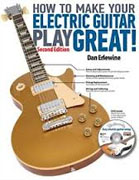 Buy *How to Make Your Electric Guitar Play Great - Second Edition* by Dan Erlewine online