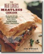 Buy *The Meat Lover's Meatless Cookbook: Vegetarian Recipes Carnivores Will Devour* by Kim O'Donnel, photographs by Myra Kohn online