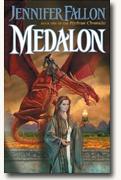 Medalon (Hythrun Chronicles, Book 1)