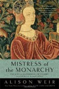 Buy *Mistress of the Monarchy: The Life of Katherine Swynford, Duchess of Lancaster* by Alison Weir online