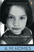 Buy *The Mistress's Daughter: A Memoir* by A.M. Homes online