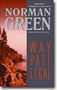 Buy *Way Past Legal* by Norman Green online