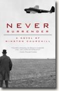 Buy *Never Surrender: A Novel of Winston Churchill* by Michael Dobbsonline