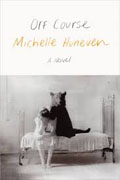 Buy *Off Course* by Michelle Huneven online