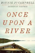 Buy *Once Upon a River* by Bonnie Jo Campbell online