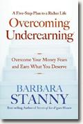 Buy *Overcoming Underearning: Overcome Your Money Fears and Earn What You Deserve* by Barbara Stanny online