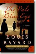 Buy *The Pale Blue Eye* by Louis Bayard online