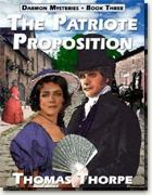 Buy *The Patriote Proposition: Darmon Mysteries, Book 3* online
