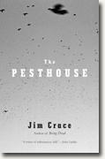 Buy *The Pesthouse* by Jim Crace online