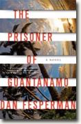 Buy *The Prisoner of Guantanamo* by Dan Fespermanonline