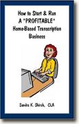 Buy *How to Start & Run a *Profitable* Home-Based Transcription Business* online