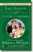 Buy *Rake's Ransom/A Loyal Companion* by Barbara Metzger