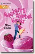 Buy *Raspberry Sherbet Kisses* by Ellyn Bache online